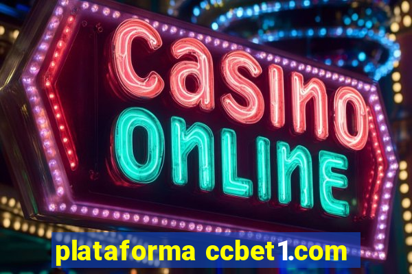 plataforma ccbet1.com